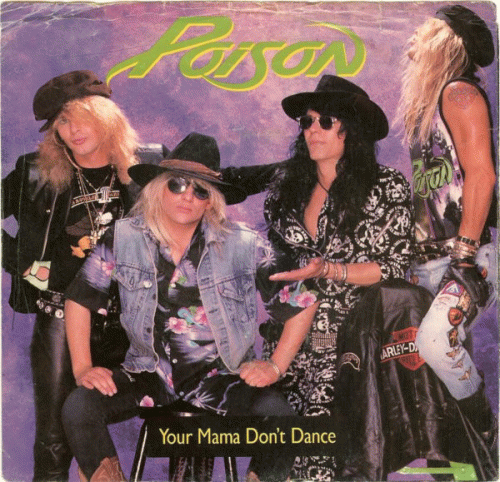 Poison (USA) : Your Mama Don't Dance - Look What the Cats Dragged In